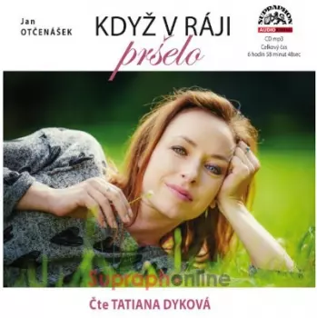 Otčenášek: Když v ráji pršelo