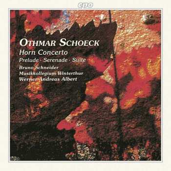 Album Werner Andreas Albert: Horn Concerto • Prelude • Serenade • Suite