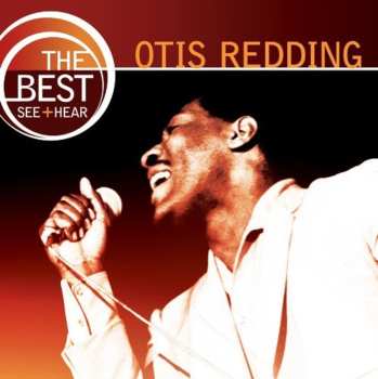 Album Otis Redding: The Best: See & Hear