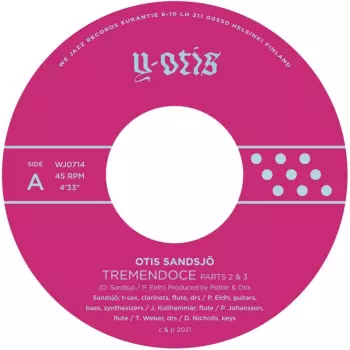 Otis Sandsjö: Tremendoce Parts 2 & 3 / Skerry
