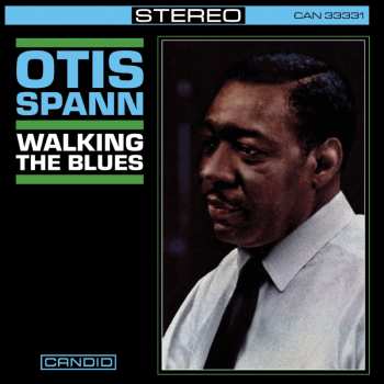 LP Otis Spann: Walking The Blues