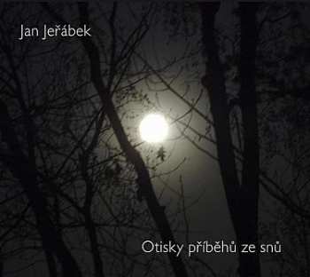 CD Jan Jeřábek: Otisky Příběhů Ze Snů
