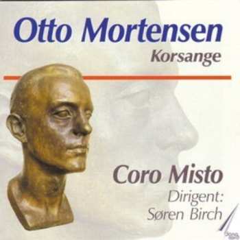 Album Otto Mortensen: Otto Mortensen Korsange