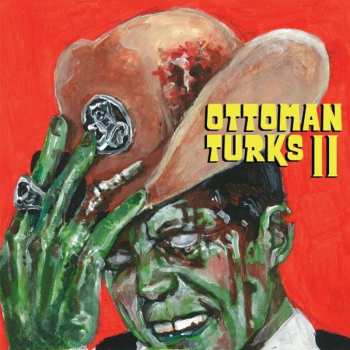 Album Ottoman Turks: Ottoman Turks II