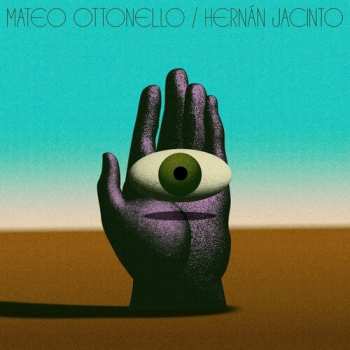 Album Ottonello,mateo / Jacinto,hernan: Mateo Ottonello Hernan Jacinto