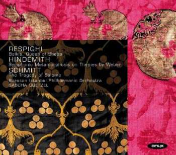 Album Paul Hindemith: Belkis, Queen Of Sheba / Symphonic Metamorphosis On Themes By Weber / The Tragedy Of Salome