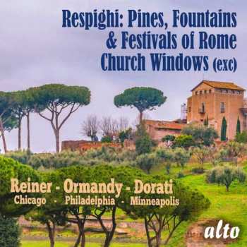 Album Ottorino Respighi: Pini Di Roma