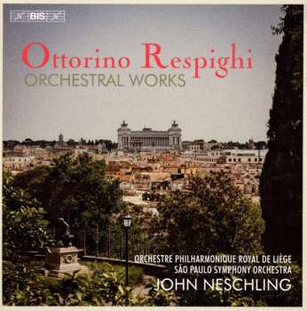 Dobozkészlet/7SACD Ottorino Respighi: Orchestral Works