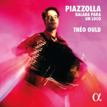 Album Ould,theo: Piazzolla: Balada Para Un Loco