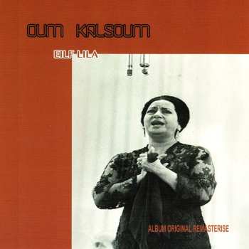 CD Oum Kalthoum: Eilf Lila