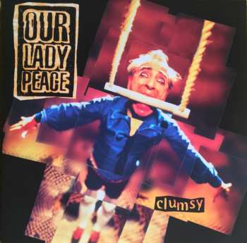 LP Our Lady Peace: Clumsy