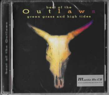 CD Outlaws: Green Grass & High Tides - Best Of