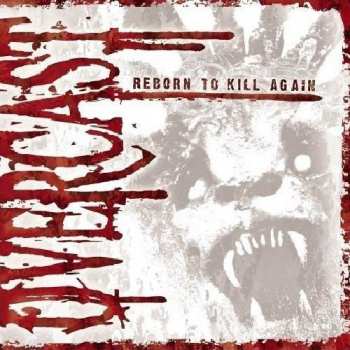 Album Overcast: Reborn To Kill Again