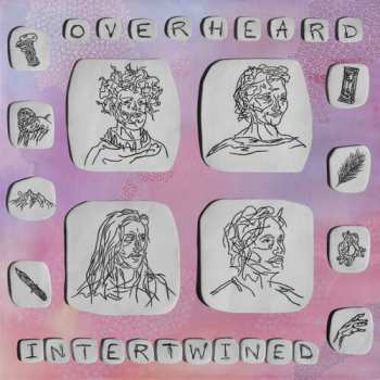LP Overheard: Intertwined