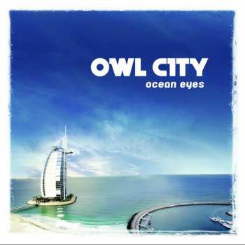 CD Owl City: Ocean Eyes