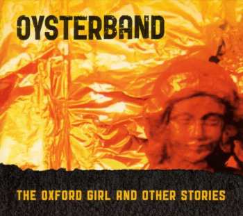 CD Oysterband: The Oxford Girl And Other Stories: New Acoustic Recordings..