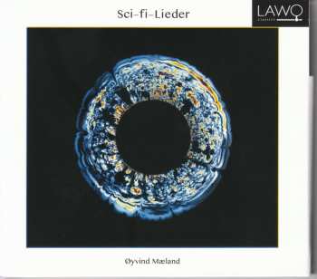 Album Øyvind Mæland: Sci-fi-Lieder