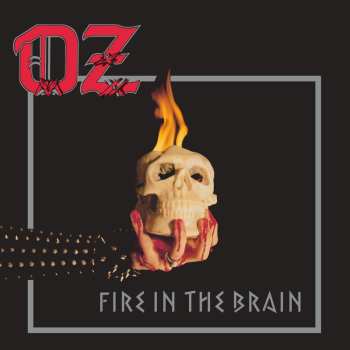 CD Oz: Fire In The Brain