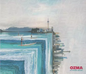 Ozma: Hyperlapse