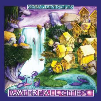 CD Ozric Tentacles: Waterfall Cities (digipak)
