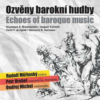 Album Petr Vrobel: Ozvěny barokní hudby