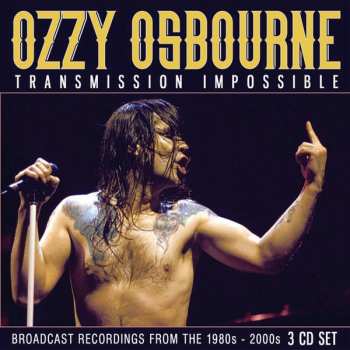3CD Ozzy Osbourne: Transmission Impossible (3cd)