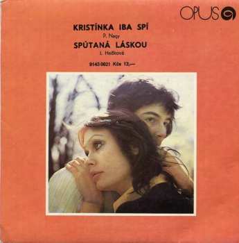 SP Júlia Hečková: Kristínka Iba Spí / Spútaná Láskou