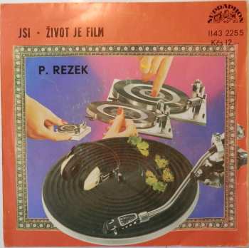 Album Petr Rezek: Jsi • Život Je Film