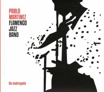 CD Pablo Martínez: De madrugada