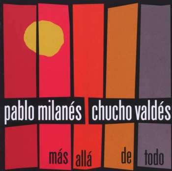 CD Chucho Valdés: Más Allá De Todo