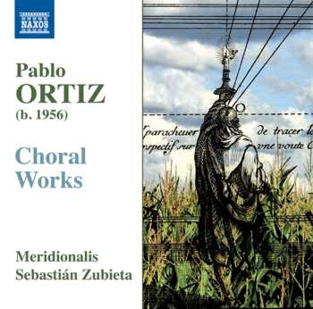 Album Pablo Ortiz: Choral Works