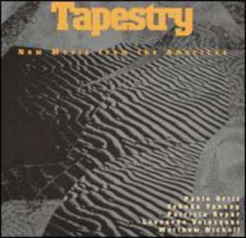 Album Pablo Ortiz: Tapestry: New Music From The Americas