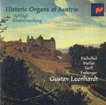Album Gustav Leonhardt: Historic Organs Of Austria