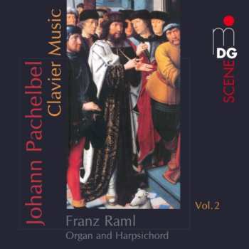 Album Pachelbel / Raml: Clavier Music 2