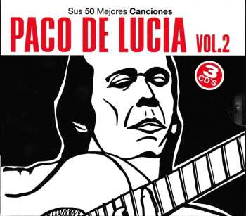3CD Paco De Lucía: Sus 50 Mejores Canciones Vol.2