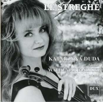 Album Paganini / Ravel / Kreisler / Duda / Malicki: Streghe
