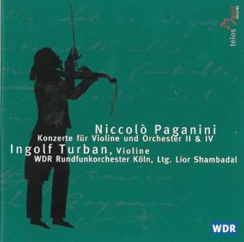 Album Paganini / Turban / Wdrk / Shambadal: Violin Concertos 2 & 4