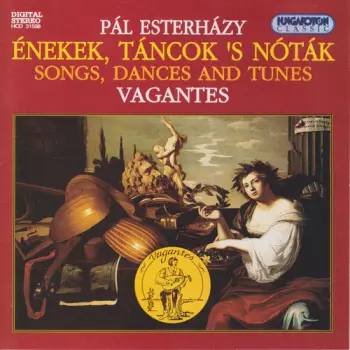 Énekek, Táncok 'S Nóták = Songs, Dances And Tunes