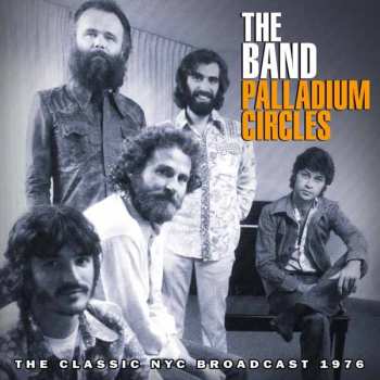 Album The Band: Palladium Circles