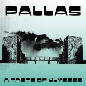 Album Pallas: A Taste Of Ulysses