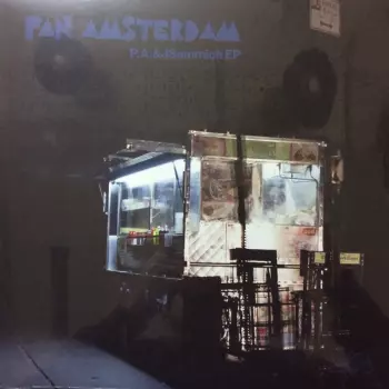 Pan Amsterdam: P.A.&Sammich EP