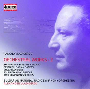 Album Pancho Vladigerov: Vladigerov: Orchestral Works, Vol. 2