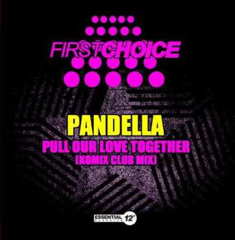Album Pandella: Pull Our Love Together