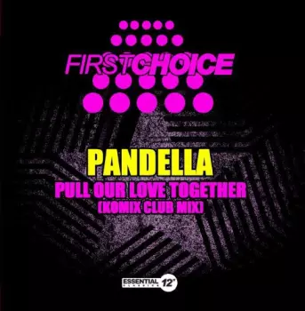 Pandella: Pull Our Love Together
