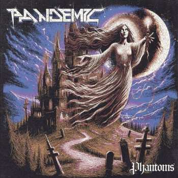 Album Pandemic: Phantoms