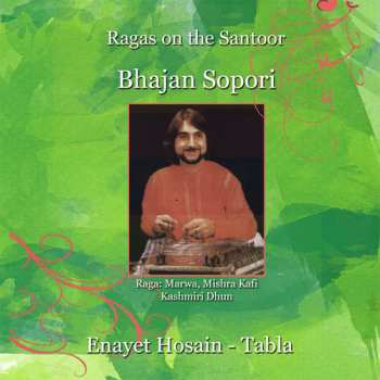 Album Enayet Hossain: Masters of Music: Bhajan Sopori