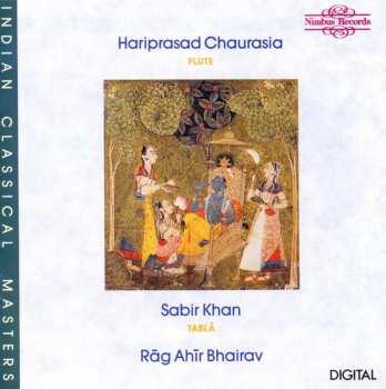 CD Hariprasad Chaurasia: Raga - Ahir Bhairav / Vrindawani Sarang 