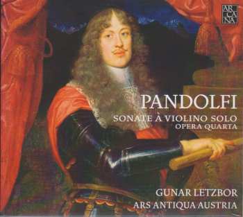 Album Ars Antiqua Austria: Sonate À Violino Solo Opera Quarta