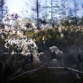 CD Panopticon: .​.​.​And Again Into The Light