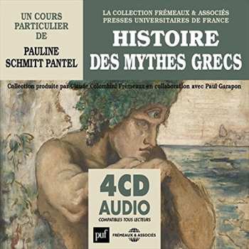 Album Pantel,pauline Schmitt: Histoire Des Mythes Grecs
